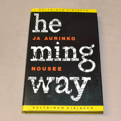 Ernest Hemingway Ja aurinko nousee